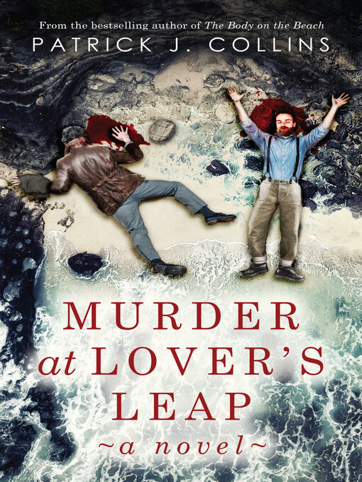 Title details for Murder at Lover's Leap by Patrick J. Collins - Wait list